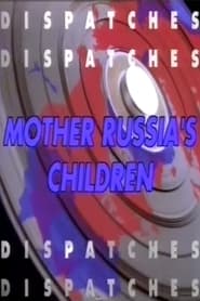 In Search of Mother Russias Children' Poster