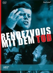 Rendezvous with Death Why John F Kennedy Had to Die' Poster