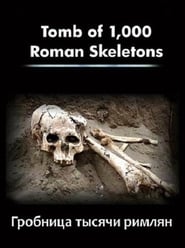 Tomb of 1 000 Roman Skeletons' Poster