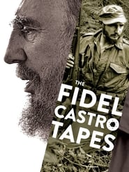 The Fidel Castro Tapes' Poster