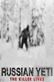 Russian Yeti The Killer Lives' Poster