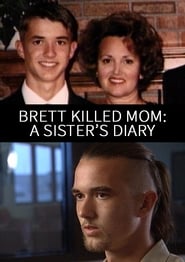 Brett Killed Mom A Sisters Diary' Poster