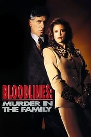 Bloodlines Murder in the Family' Poster