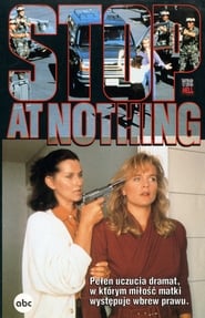 Stop at Nothing' Poster