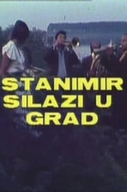 Stanimir silazi u grad' Poster