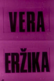 Vera i Erzika' Poster