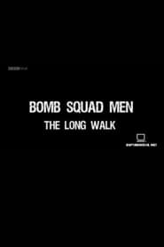 Bomb Squad Men The Long Walk' Poster