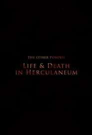 The Other Pompeii Life  Death in Herculaneum' Poster