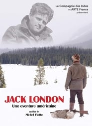 Jack London une aventure amricaine' Poster