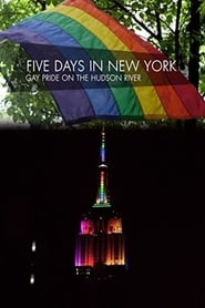 Fnf Tage in New York  Gay Pride am Hudson' Poster