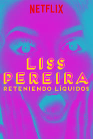 Liss Pereira Reteniendo Liquidos' Poster