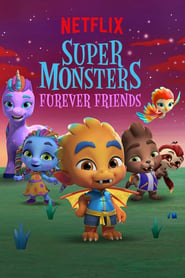 Super Monsters Furever Friends' Poster