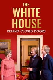 The White House Behind Closed Doors' Poster