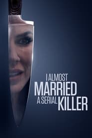 I Almost Married a Serial Killer' Poster