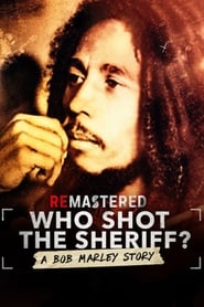 ReMastered Who Shot the Sheriff' Poster