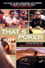 Thats poker Dans la peau dun joueur' Poster