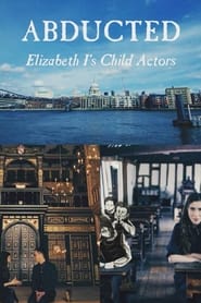 Abducted Elizabeth Is Child Actors' Poster