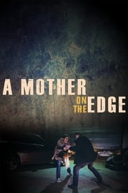 Streaming sources forA Mother on the Edge