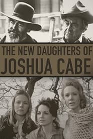 The New Daughters of Joshua Cabe' Poster