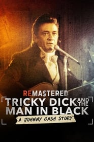 ReMastered Tricky Dick and the Man in Black' Poster