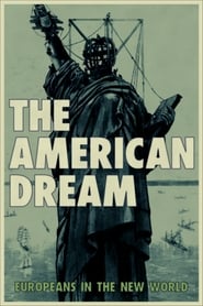 Der amerikanische Traum Die Europer in der Neuen Welt' Poster