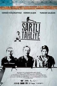 Sartli Tahliye' Poster