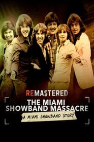 ReMastered The Miami Showband Massacre' Poster