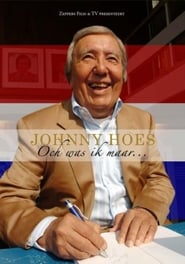 Johnny Hoes Och was ik maar' Poster