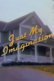 Just My Imagination' Poster