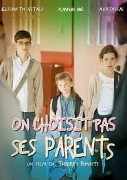 We Dont Choose Our Parents' Poster