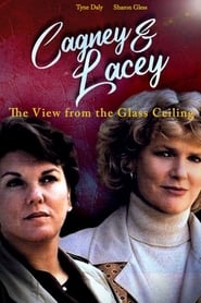 Cagney  Lacey The View Through the Glass Ceiling Poster