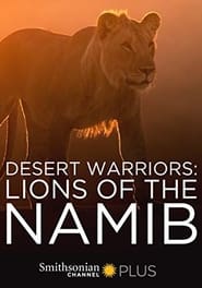 Desert Warriors Lions of the Namib' Poster