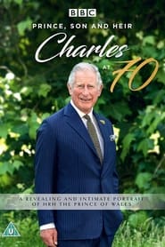 Prince Son and Heir Charles at 70