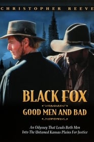 Black Fox Good Men and Bad' Poster