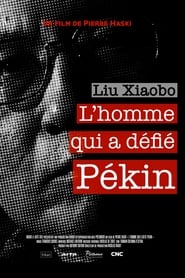 Liu Xiaobo  Lhomme qui a dfi Pkin' Poster