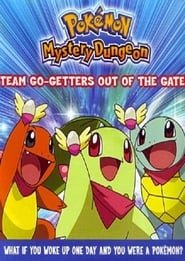 Pokmon Mystery Dungeon Team GoGetters Out of the Gate' Poster