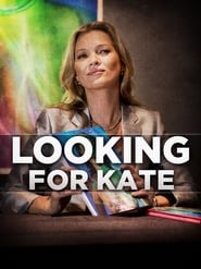 Looking for Kate' Poster