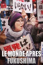 Le monde aprs Fukushima' Poster