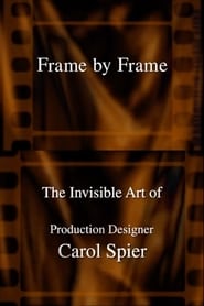 Frame by Frame The Invisible Art of Carol Spier' Poster