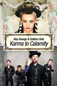 Boy George and Culture Club Karma to Calamity' Poster