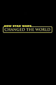 How Star Wars Changed the World' Poster