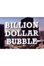 The Billion Dollar Bubble' Poster