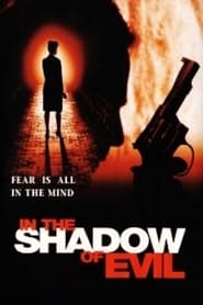 In the Shadow of Evil' Poster