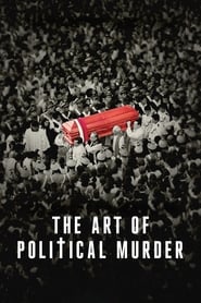 The Art of Political Murder' Poster