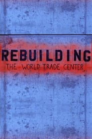 Rebuilding the World Trade Center' Poster