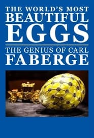 The Worlds Most Beautiful Eggs The Genius of Carl Faberge