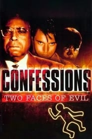 Confessions Two Faces of Evil' Poster