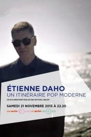 Etienne Daho un itinraire pop moderne