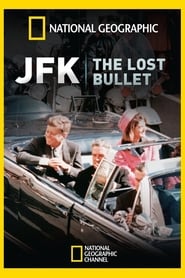 JFK The Lost Bullet