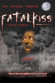 Fatal Kiss' Poster